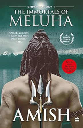 The Immortals of Meluha (Shiva Trilogy Book 1) 