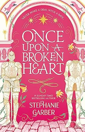 Once Upon A Broken Heart