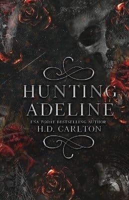 Hunting Adeline (Cat and Mouse Duet Book 2) by H.D. Carlton