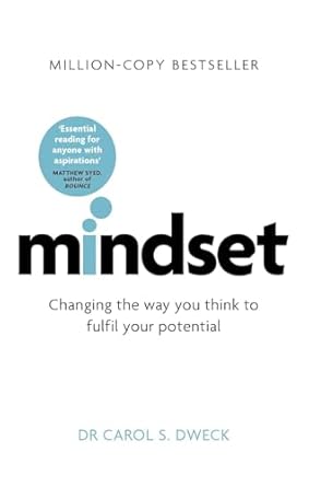 Mindset: The New Psychology of Success