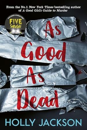 As good as dead by Holly Jackson