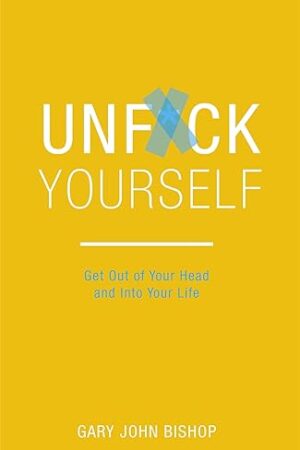 Unfuck Yourself