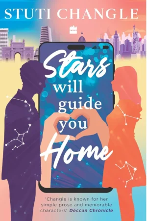 Stars Will guide You Home by Stuti Changle